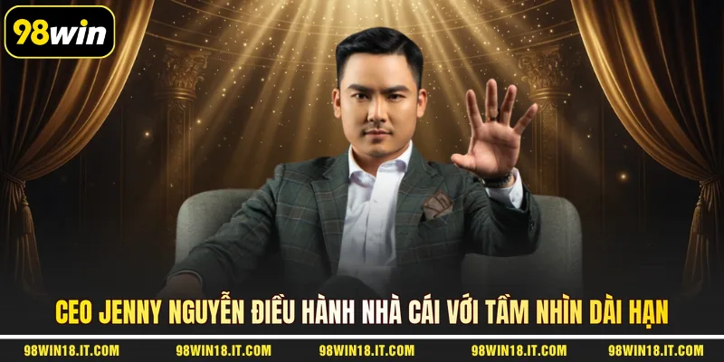 ceo-jenny-nguyen-dieu-hanh-nha-cai-voi-tam-nhin-dai-han