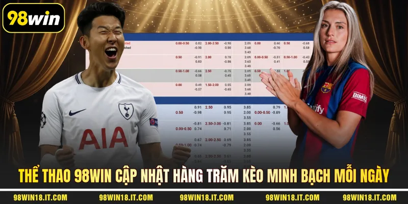 the-thao-98win-cap-nhat-hang-tram-keo-minh-bach-moi-ngay